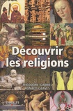Theodore Gabriel et Ronald Geaves - Découvrir les religions.