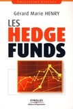 Gérard-Marie Henry - Les hedge funds.