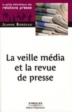 Jeanne Bordeau - La veille média et la revue de presse.