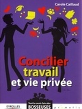 Carole Caillaud - Concilier travail et vie privée.