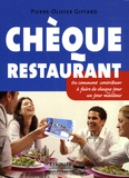 Pierre-Olivier Giffard - Chèque Restaurant - Ou comment contribuer à faire de chaque jour un jour meilleur.
