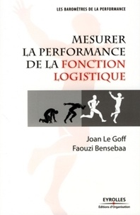 Faouzi Bensebaa et Joan Le Goff - Mesurer la performance de la fonction logistique.