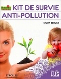Sioux Berger - Kit de survie anti-pollution.