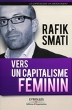 Rafik Smati - Vers un capitalisme féminin.