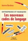 Jeanne Bordeau - Entreprises et marques - Les nouveaux codes de langage.