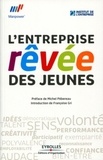  Eyrolles - L'entreprise rêvée des jeunes.