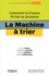 Pierre Cahuc et Stéphane Carcillo - La Machine à trier - Comment la France divise sa jeunesse.