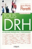 Jean-Marie Peretti - Tous DRH - Les meilleures pratiques pour 51 professionnels.