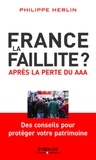 Philippe Herlin - France, la faillite ? - Après la perte du AAA.