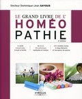 Dominique-Jean Sayous - Le grand livre de l'homéopathie.