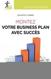 Jean-Baptiste Tournier - Montez votre business plan avec succès.