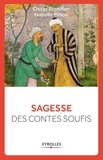 Oscar Brenifier et Isabelle Millon - Sagesse des contes soufis.