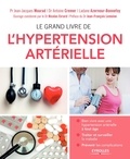 Jean-Jacques Mourad et Antoine Cremer - Le grand livre de l'hypertension artérielle.