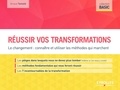 Arnaud Tonnelé - Réussir vos transformations - Le changement : connaître et utiliser les méthodes qui marchent.