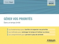 Didier Noyé - Gérer vos priorités - Dans un temps limité.