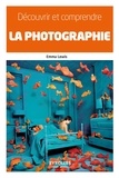 Emma Lewis - Découvrir et comprendre la photographie.