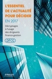  DFCG - L'essentiel de l'actualité pour décider en 2017 - Décryptage à l'usage des dirigeants finance-gestion.