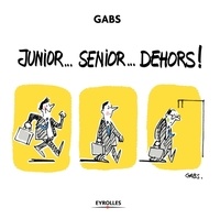  Gabs - Junior...Sénior...Dehors !.