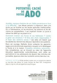 Le potentiel caché de votre ado. Empathie, émotions, autonomie : les clés de la réussite à l'école et dans la vie