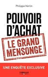 Philippe Herlin - Pouvoir d'achat : le grand mensonge.