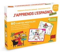 J'apprends l'Espagnol autrement niveau débutant. 80 cartes mentales pour apprendre facile