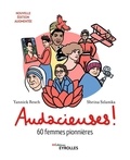 Yannick Resch - Audacieuses ! - 60 femmes pionnières.