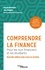 Karen Berman et Joe Knight - Comprendre la finance - Pour les non-financiers et les étudiants. Ce que sigifient vraiment les chiffres de l'entreprise.