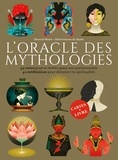 Chantal Motto - L'oracle des mythologies - 42 cartes pour se révéler grâce aux synchronicités ; 42 méditations pour cheminer en spiritualités.