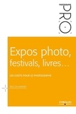 Eric Delamarre - Expos photo, festivals, livres... - Les coûts pour le photographe.