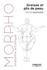 Michel Lauricella - Graisse et plis de peau.