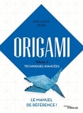Guillaume Denis - Origami - Volume 2, Techniques avancées.