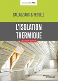 David Fedullo et Thierry Gallauziaux - L'isolation thermique.