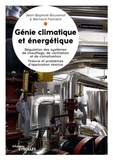 Jean-Baptiste Bouvenot et Bernard Flament - Génie climatique et énergétique : régulation appliquée.