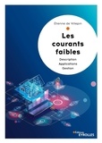 Etienne de Villepin - Les courants faibles.