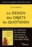 Don Norman - Le design des objets du quotidien.