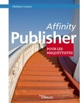 Mathieu Lavant - Affinity Publisher pour les maquettistes.