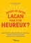 Jean-Jacques Urvoy - Qu'est-ce qu'on Lacan pour être heureux ? - Anxiété, burn-out, insomnie, boulimie, peurs, estime de soi... Donner un sens à sa vie avec la psychanalyse opérationnelle.