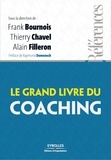 Frank Bournois et Thierry Chavel - Le grand livre du coaching.