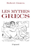 Robert Graves - Les Mythes Grecs.