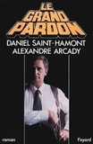 Daniel Saint- Hamont - Le Grand pardon.