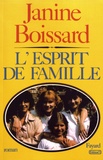 Janine Boissard - L'esprit de famille.