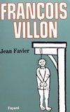 Jean Favier - François Villon.