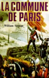 William Serman - La Commune De Paris. 1871.