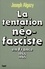 Joseph Algazy - La Tentation néo-fasciste en France - De 1944 à 1965.