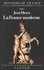Jean Meyer - Histoire de France. - Tome 3, La France moderne, 1515-1789.