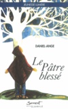  Daniel-Ange - Le Pâtre blessé.