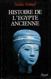 Nicolas Grimal - Histoire de l'Egypte ancienne.