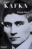 Claude David - Franz Kafka.