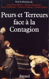 Jean-Pierre Bardet et Patrice Bourdelais - Peurs, terreurs face à la contagion - Choléra, tuberculose, syphilis (XIXe-XXe siècles).