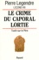 Pierre Legendre - Leçons - Tome 8, Le crime du caporal Lortie : traité sur le Père.